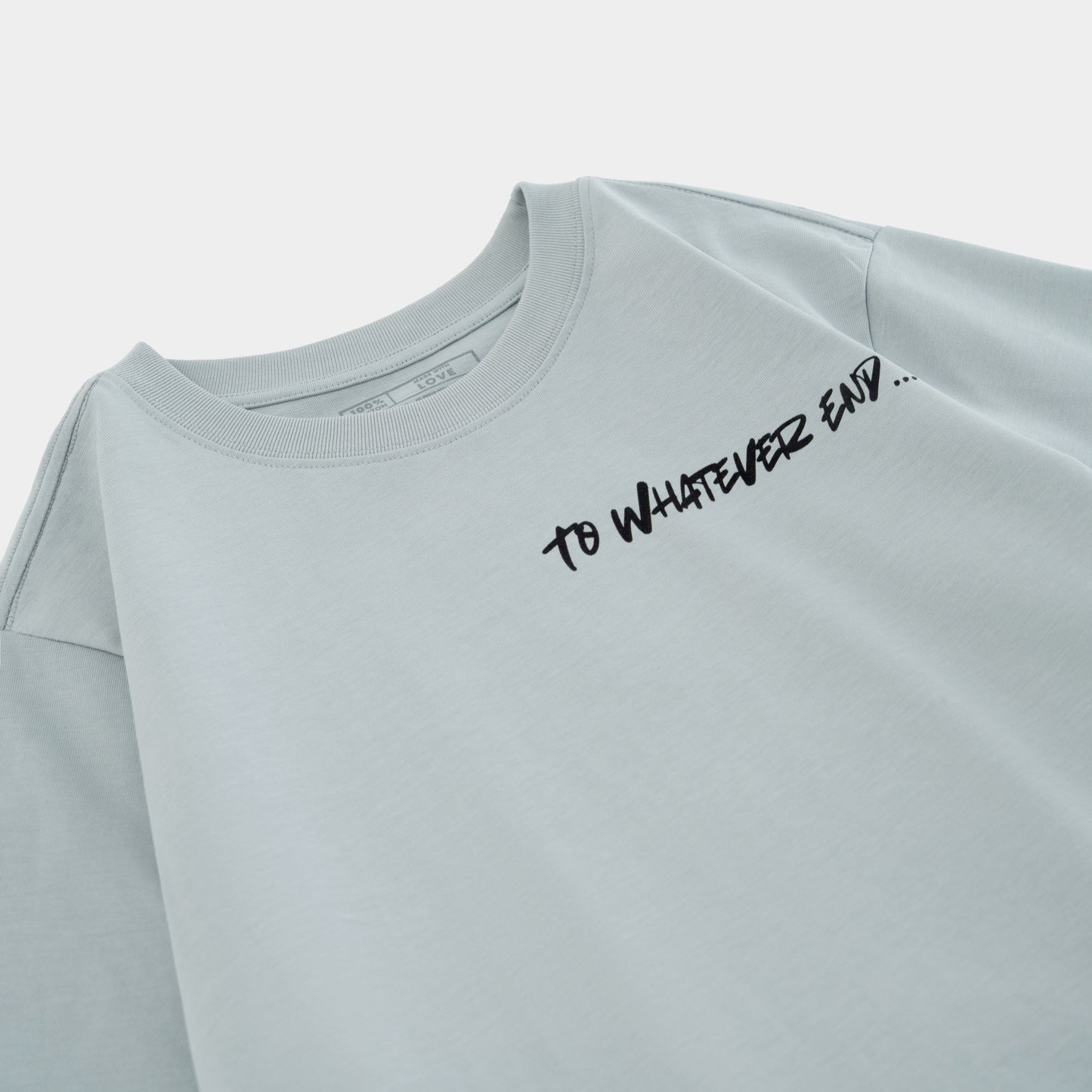 For Those I Love, I Will Sacrifice To Whatever End T-shirt