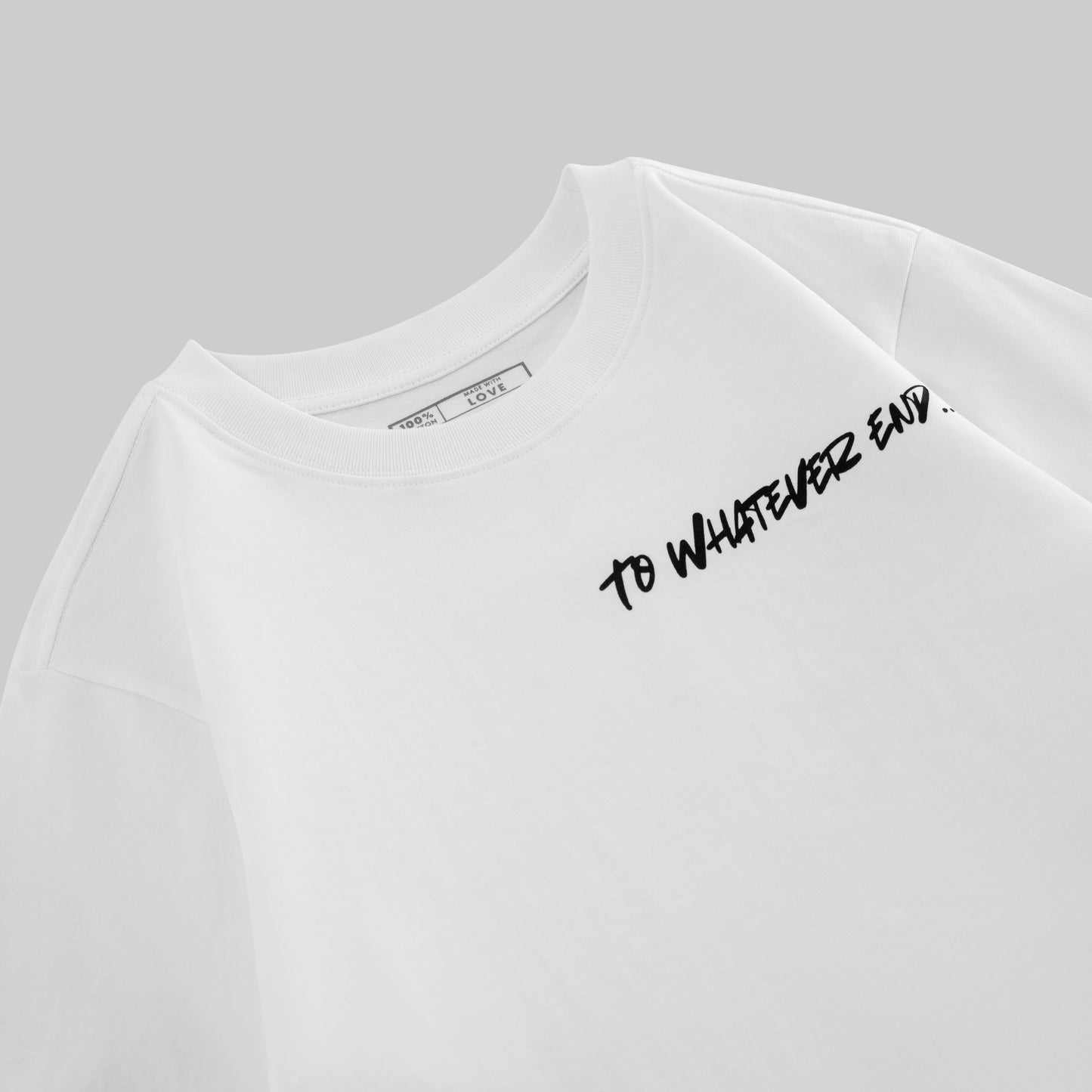 For Those I Love, I Will Sacrifice To Whatever End T-shirt
